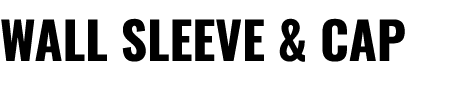 wall sleeve & cap