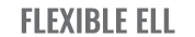 flexible ell